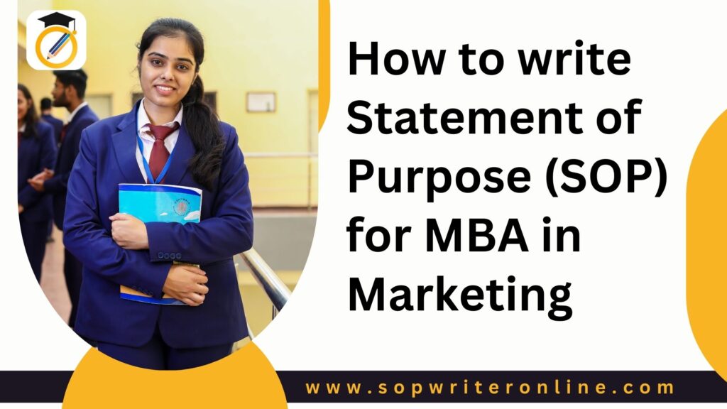 How-to-write-Statement-of-Purpose-SOP-for-MBA-in-Marketing-1024x576 How to write Statement of Purpose (SOP) for MBA in Marketing