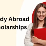 Study Abroad Scholarships: Unlock Opportunities for Indian Students