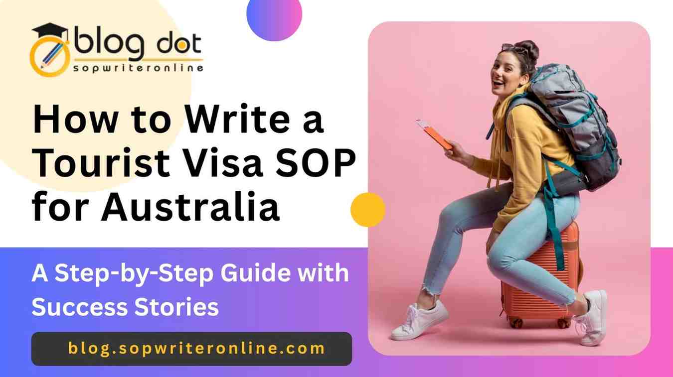 Tourist Visa SOP for Australia