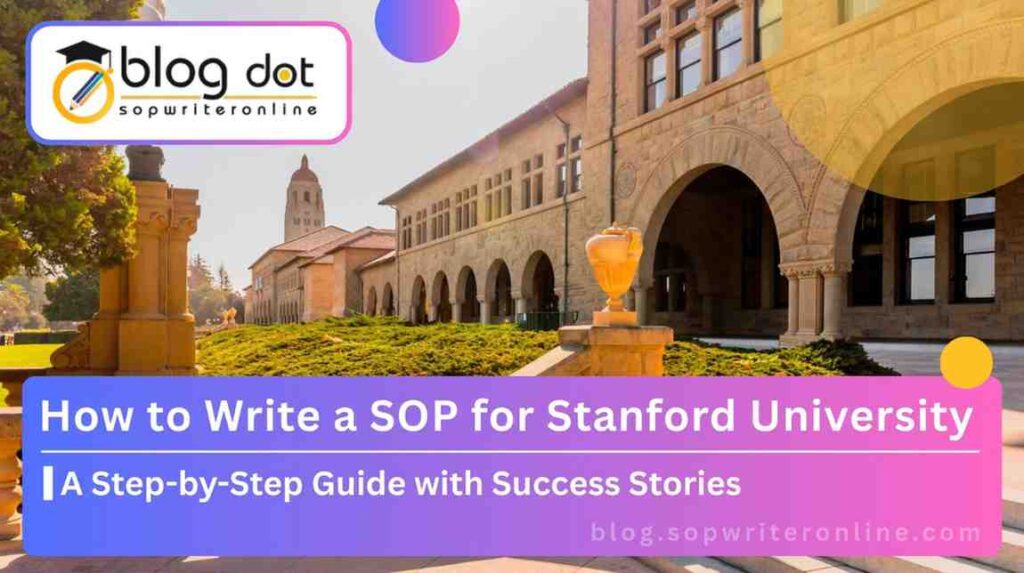 SOP-for-Stanford-1024x573 How to Write a SOP for Stanford University | Sample SOP for Stanford University