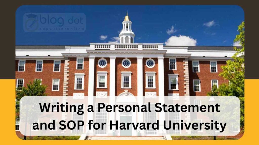 Writing-a-Personal-Statement-and-SOP-for-Harvard-University1-1024x576 Writing a Personal Statement and SOP for Harvard University