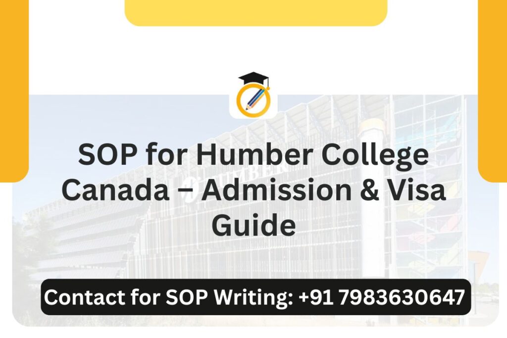 SOP-for-Humber-Collage-1024x683 SOP for Humber College Canada – Admission & Visa Guide