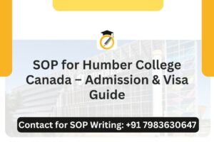 SOP for Humber College Canada – Admission & Visa Guide