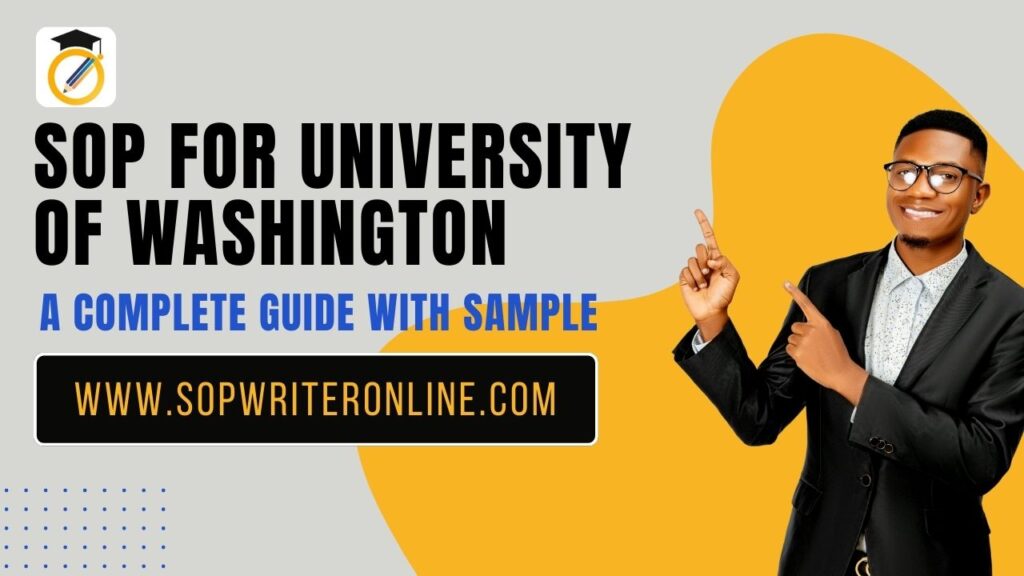 SOP-for-University-of-Washington-1024x576 SOP for University of Washington | A Complete Guide with Sample