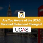Are You Aware of the UCAS Personal Statement Changes?