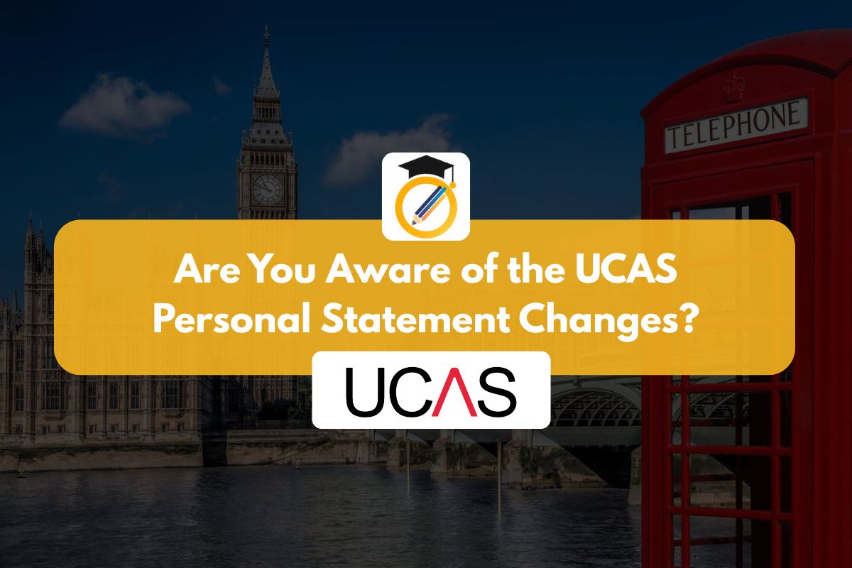 Are You Aware of the UCAS Personal Statement Changes?