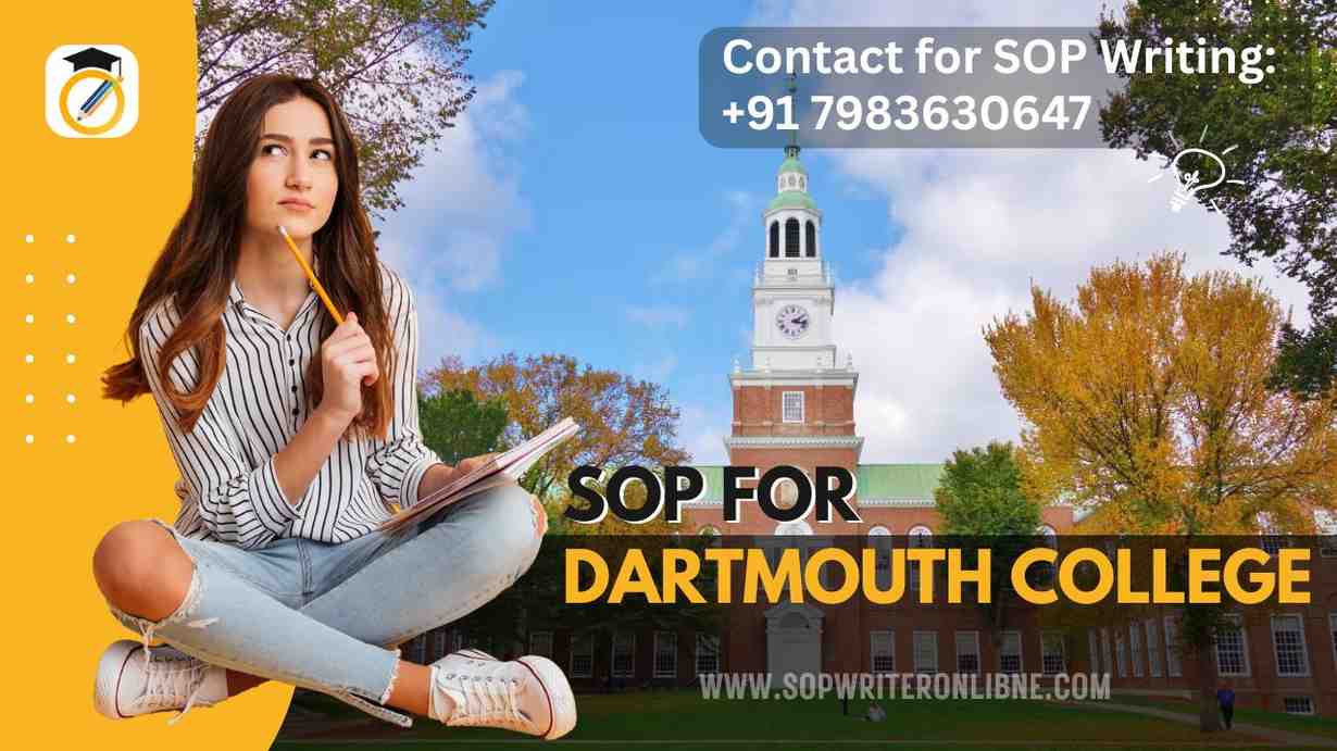 SOP for Dartmouth College | Supplemental Essay SOP for Dartmouth College | Supplemental Essay