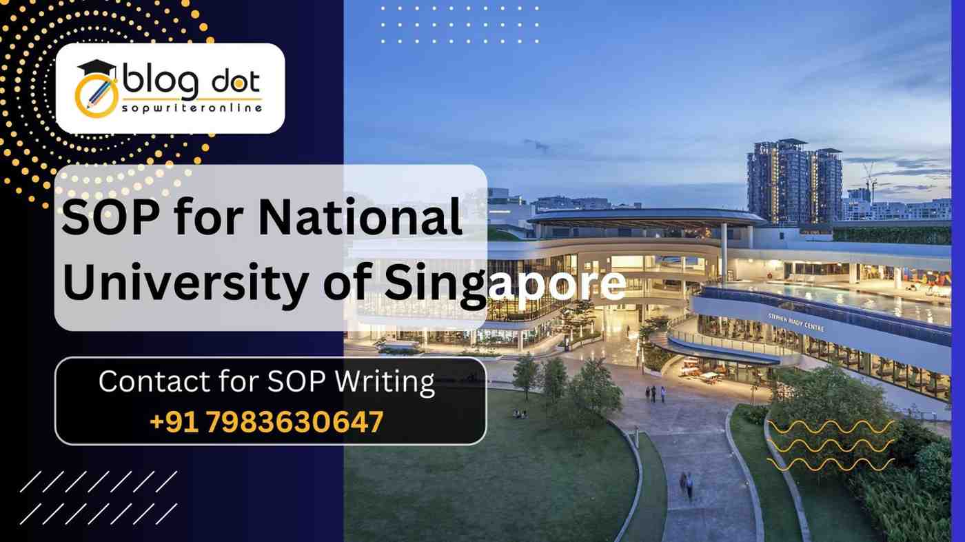 SOP for National University of Singapore-Navigating the Application Essay SOP for National University of Singapore-Navigating the Application Essay