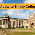 How to Apply to Trinity College for Fall 2026 & January 2027 Intake