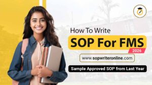 How to Write an SOP for FMS (Faculty of Management Studies), Delhi | Sample SOP