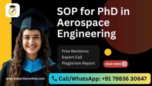 SOP for PhD Aerospace Engineering – Sample SOP SOP for PhD Aerospace Engineering – Sample SOP