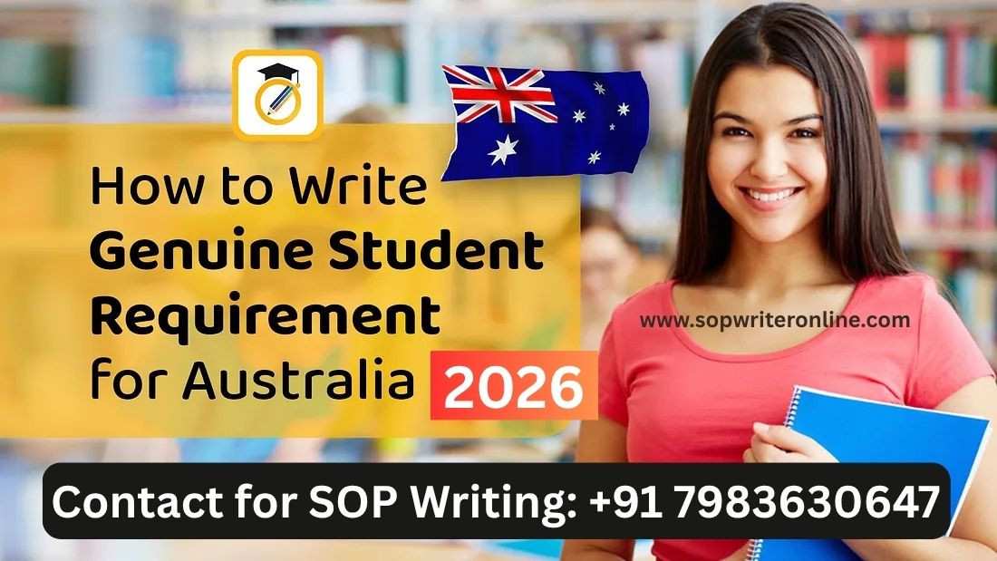 Genuine Student Requirement Writing | GS SOP for Australia
