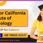 SOP for California Institute of Technology (Caltech) – A Complete Guide to Crafting a Winning Statement