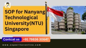 SOP for Nanyang Technological University(NTU) Singapore