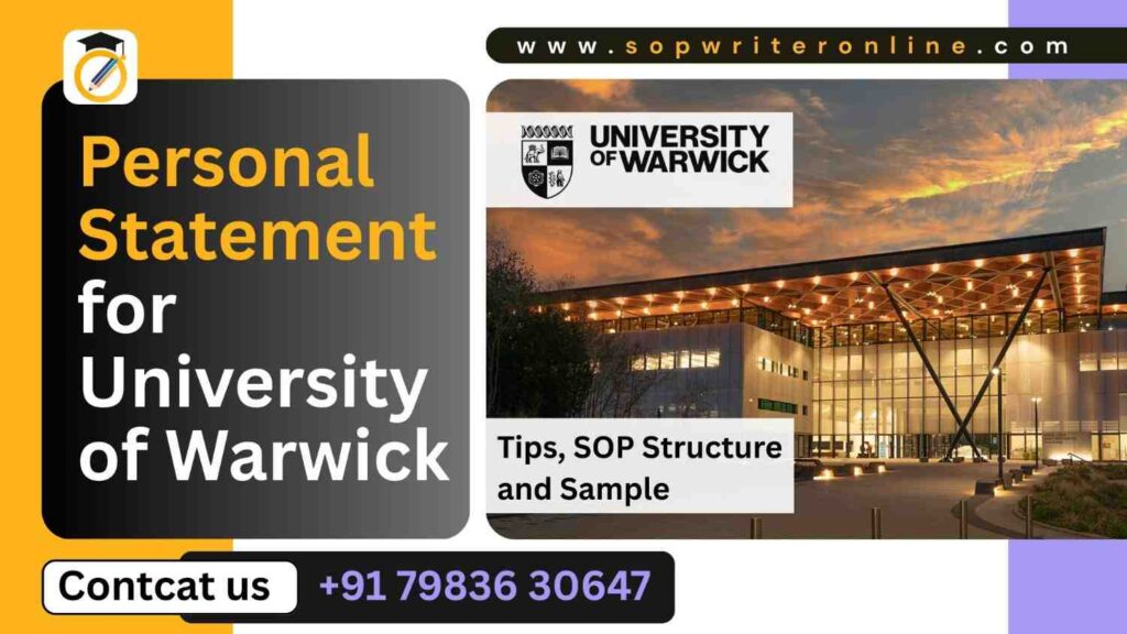 PersonalStatementforwarwickuniversity-1024x576 Personal Statement for University of Warwick | Sample UK SOP