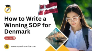 SOP for Denmark: University SOP vs Visa SOP – What Students Must Know
