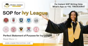 SOP for Ivy League | SOPs for Top Universities