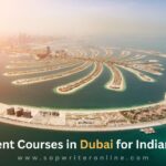 Top Management Courses in Dubai for Indian Students – Complete Guide to Study, Fees, Careers & Universities