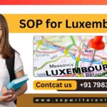 SOP for Luxembourg | A Complete Guide for Students & Professionals