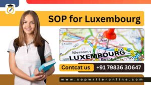 SOP for Luxembourg | A Complete Guide for Students & Professionals