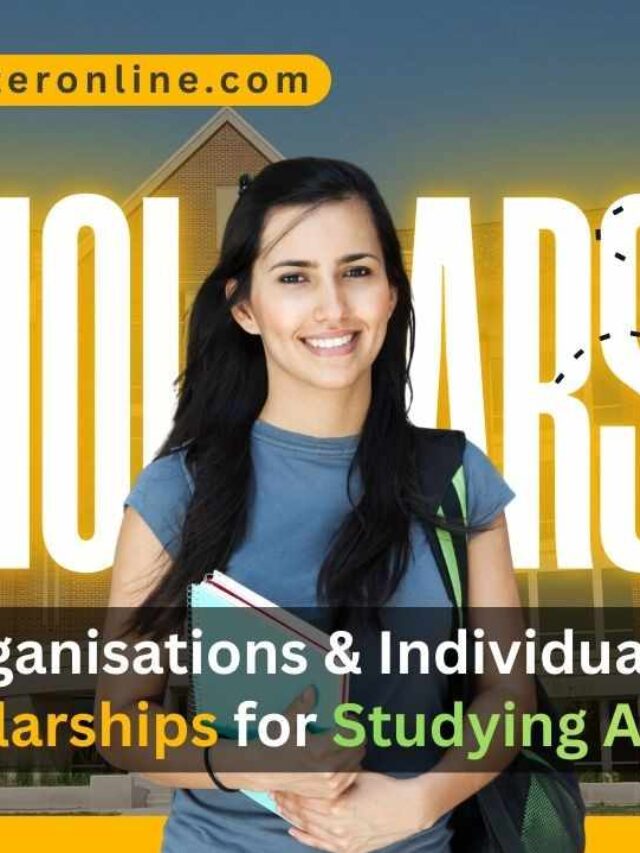 Indian Organisations & Individuals Offering Scholarships for Studying Abroad