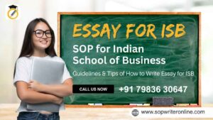 Essay for ISB | SOP for Indian School of Business Hyderabad