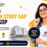 How to Explain Study Gap in an SOP | Complete Guide & Tips
