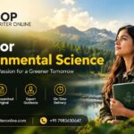 SOP for Environmental Science: Personal Statement Format, Tips and Top Universities